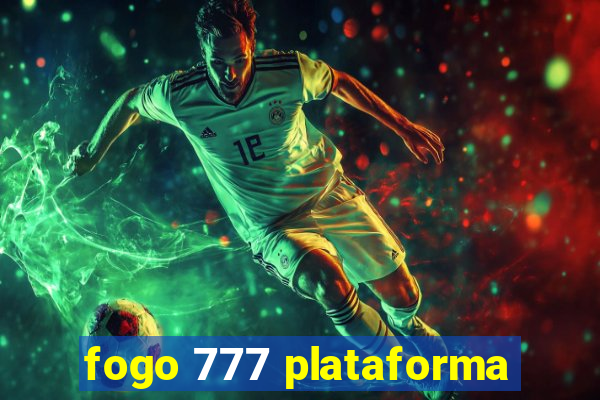 fogo 777 plataforma